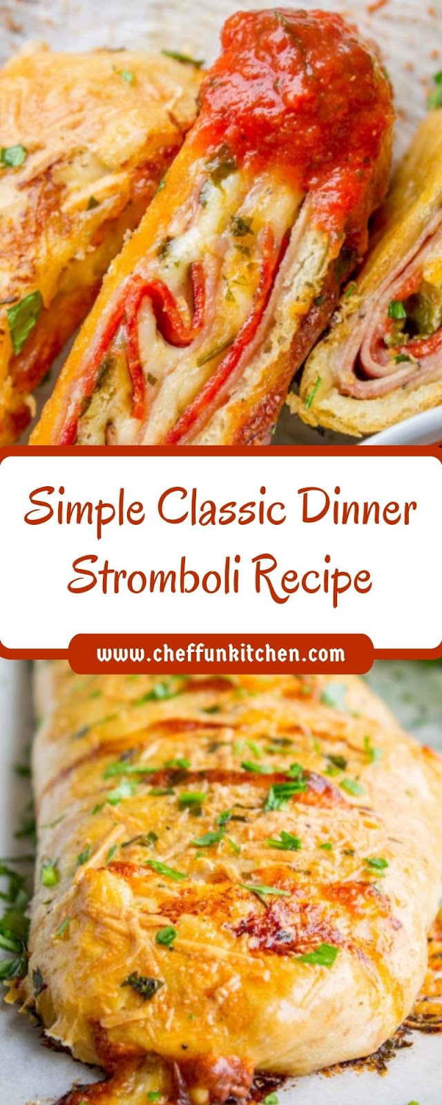 Simple Classic Dinner Stromboli Recipe Simple Classic Dinner Stromboli Recipe