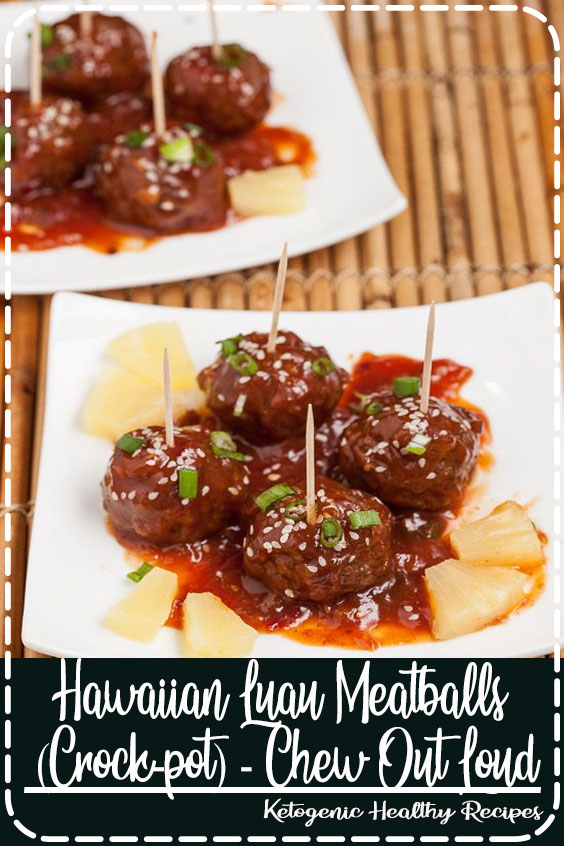 Hawaiian Luau Meatballs (Crockpot) Chew Out Loud Healthy Little Peach