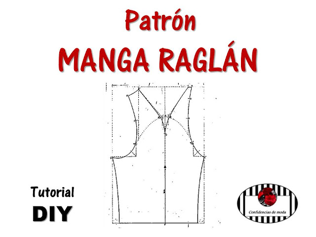 PATRÓN MANGA RANGLÁN. Tutorial DIY. Curso de patronaje