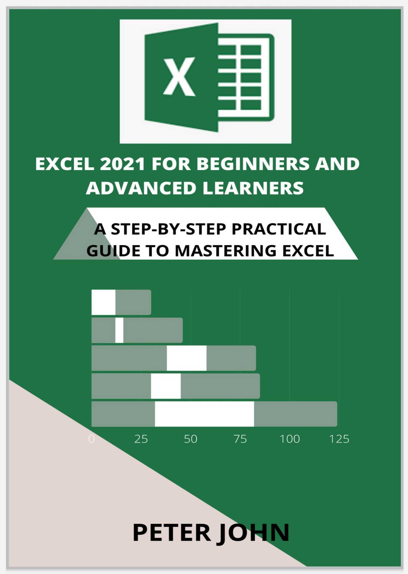 Excel 2021 For Beginners And Advanced Learners