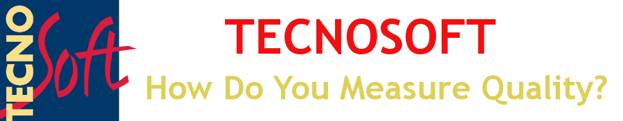 Tecnosoft - How do you measure quality?