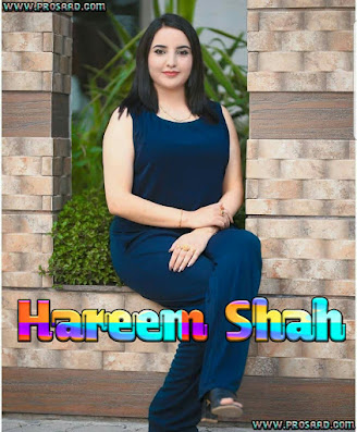 Hareem Shah Biography