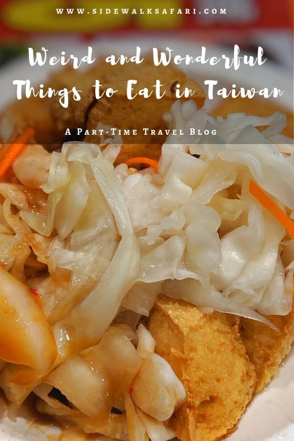 Weird And Wonderful Things To Eat In Taiwan