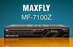 ATUALIZAÇÃO MAXFLY 7100Z  - V2.25 