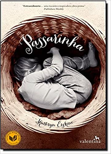 Passarinha | Kathryn Erskine