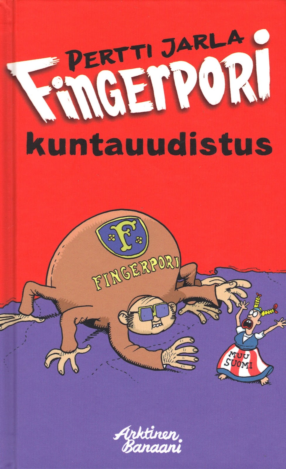 Kirsin kirjanurkka: Pertti Jarla: Fingerpori - kuntauudistus