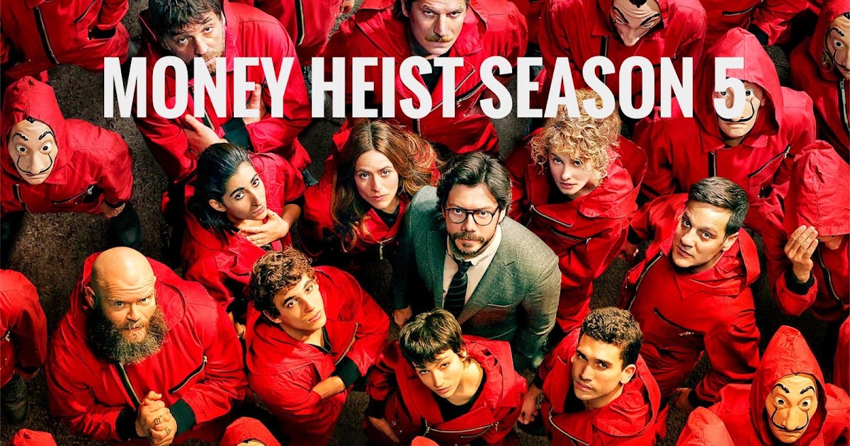 Money Heist Season 5 Episode 10 Catatan Catatan Kecil: Money Heist Season 5 Series kapan keluar?