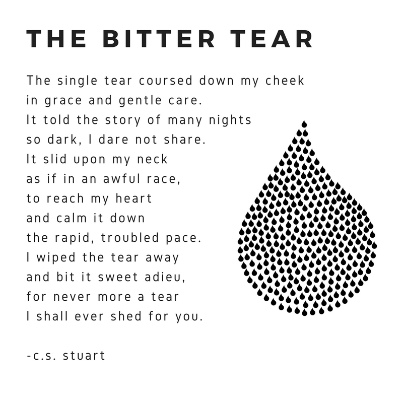 The Bitter Tear A Poem Carol Sue Stuart