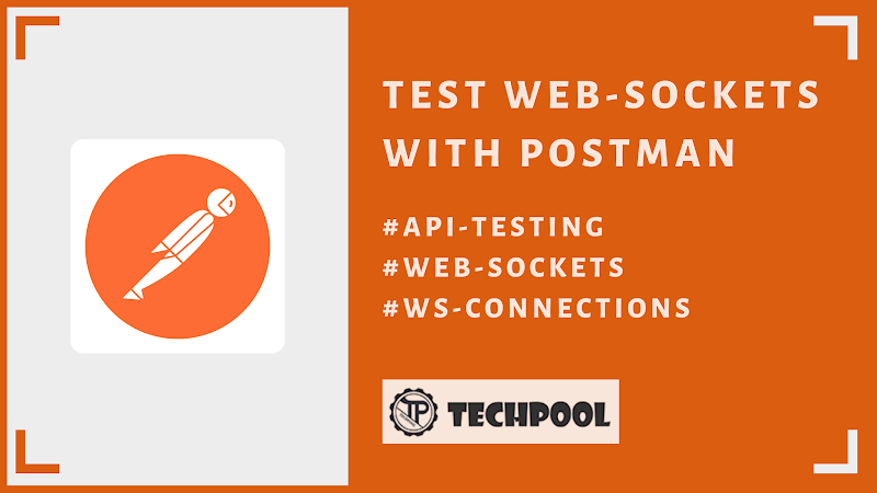 Postman Can Test Websocket Connections Now!
