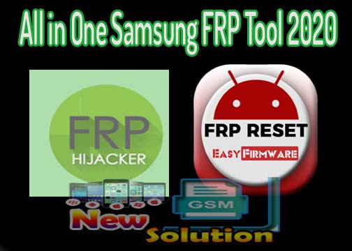 All in One Samsung FRP Tool 2020 Free Download 100% Working