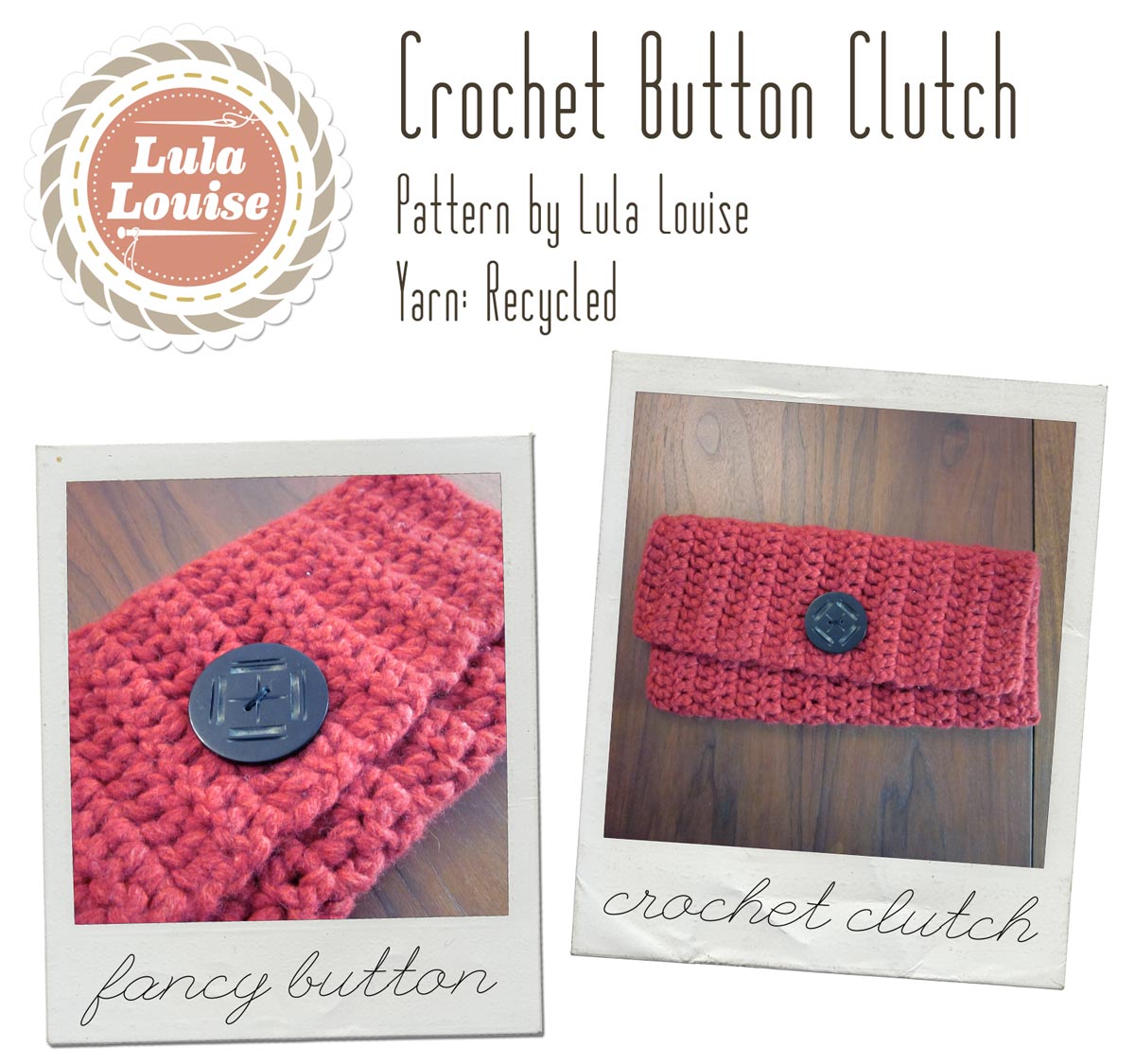 Lula Louise Crochet Button Clutch with Pattern