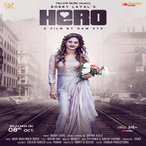 Hero Lyrics - Bobby Layal | Bhinda Aujla Song Hero Lyrics - Bobby Layal | Bhinda Aujla Song
