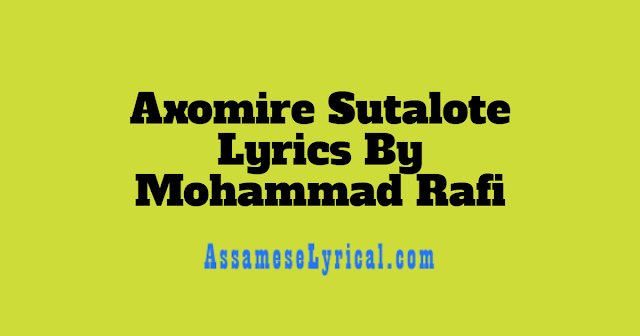 Axomire Sutalote Lyrics