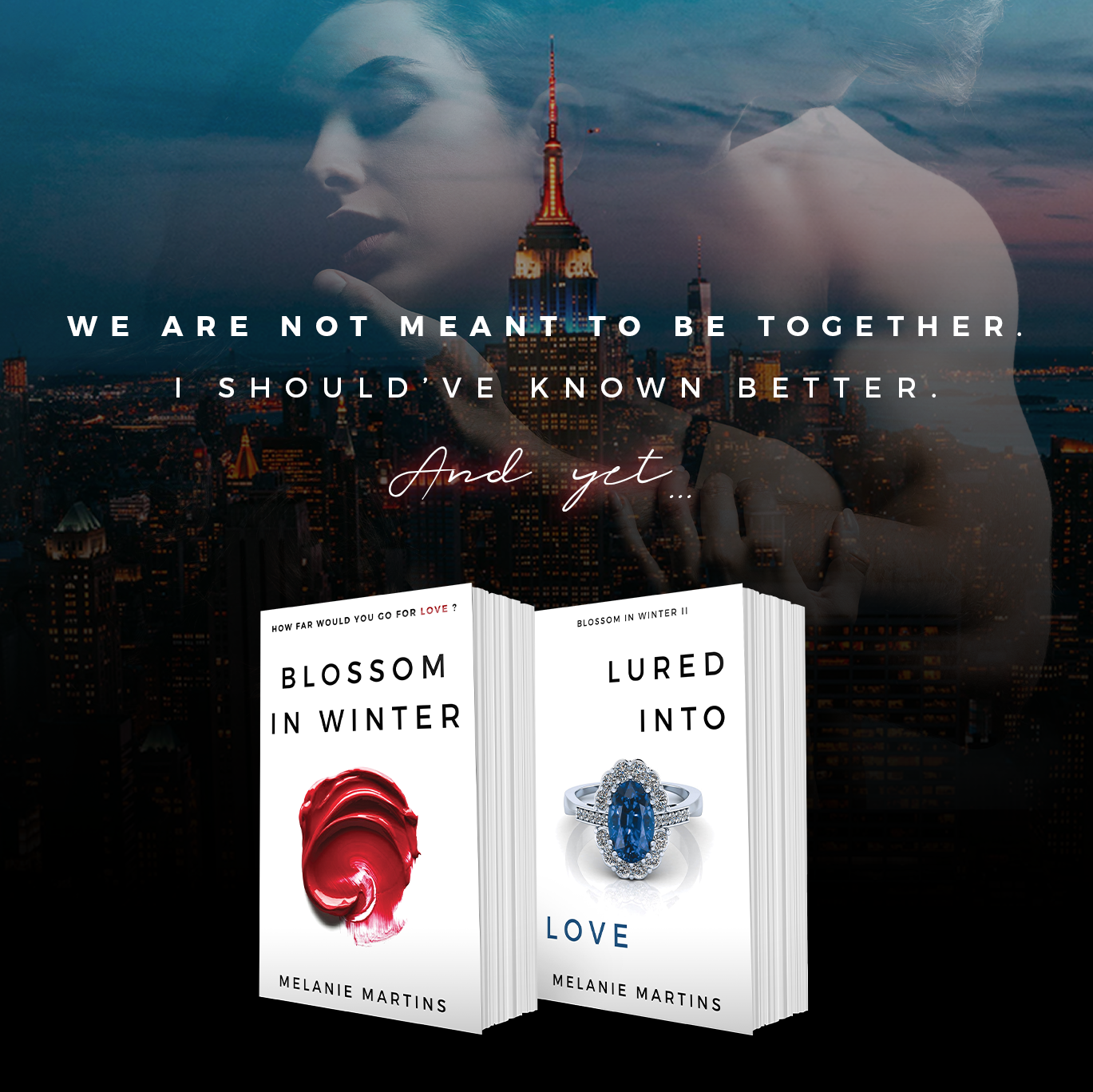 Family, Books and Food! Blossom in Winter & Lured into Love by Melanie Martins