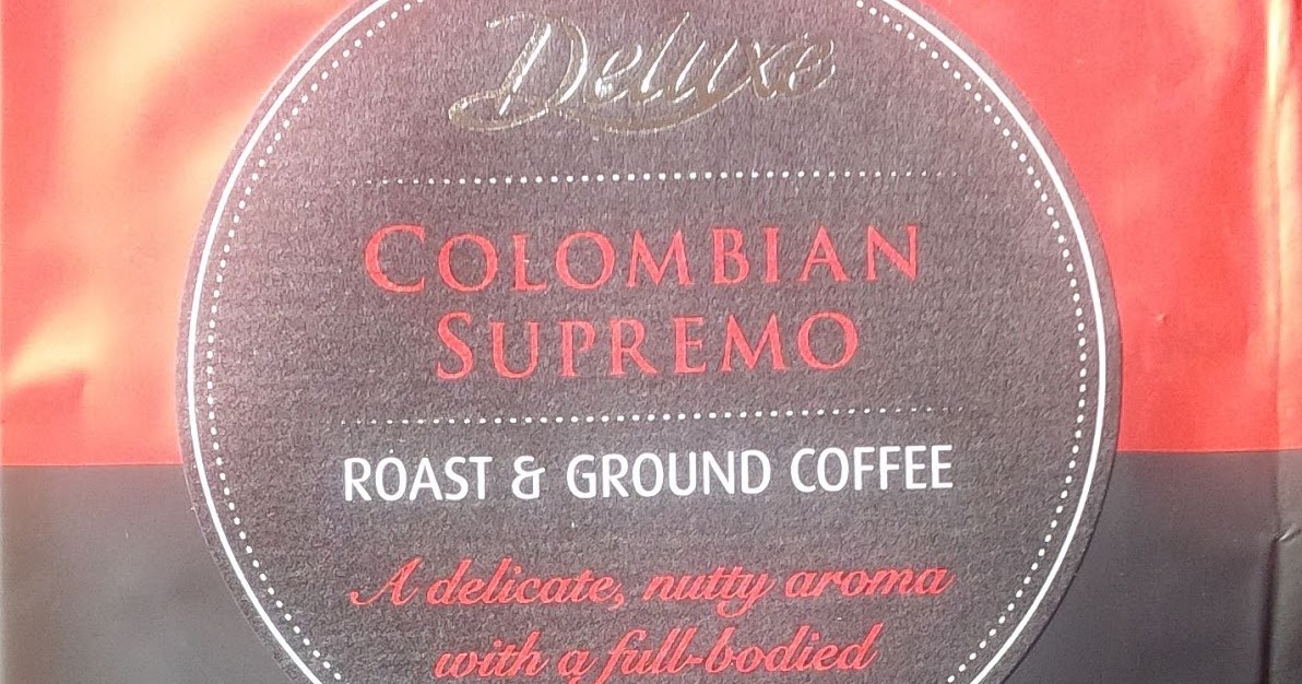 Smell the tea and coffee Lidl Deluxe Colombian Supremo Roast & Ground