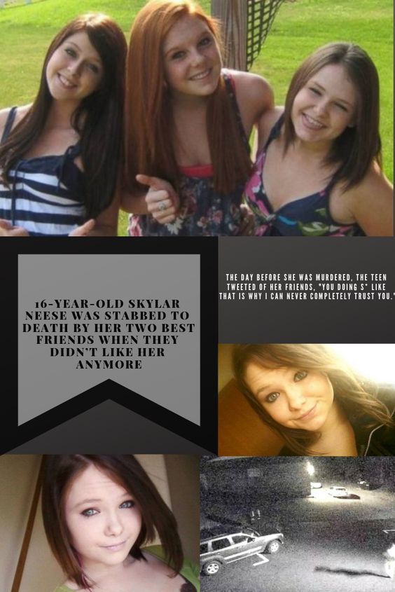 16-Year-Old Skylar Neese Was Stabbed To Death By Her Two Best Friends ...