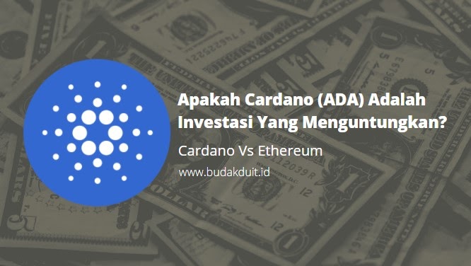 Apakah Cardano Ada Adalah Investasi Yang Menguntungkan Budak Duit Indonesia Apakah Cardano Ada Adalah Investasi Yang Menguntungkan Budak Duit Indonesia