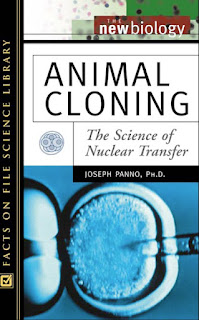 Animal Cloning Facts on File :The New Biology