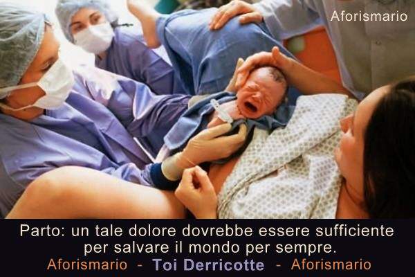 Aforismario Aforismi Frasi E Proverbi Sul Parto