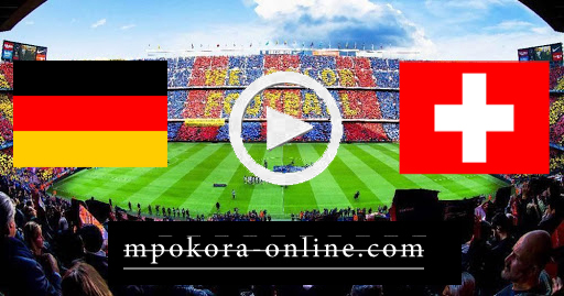 مشاهدة مباراة سويسرا وألمانيا بث مباشر كورة اون لاين 06-09-2020 دوري الأمم الأوروبية مشاهدة مباراة سويسرا وألمانيا بث مباشر كورة اون لاين 06-09-2020 دوري الأمم الأوروبية