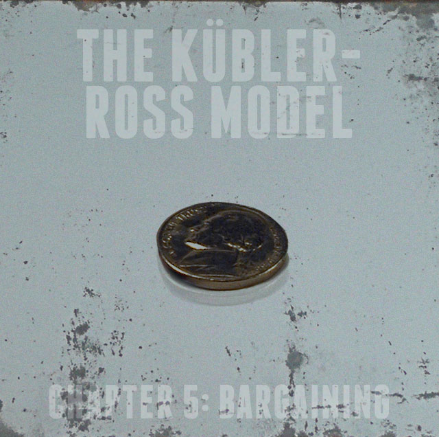 The Goat's Nest Short Stories Presents: The Kübler-Ross Model: Chapter 5: Bargaining