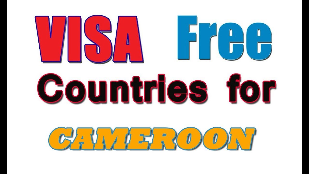 visa-free countries for Cameroonians