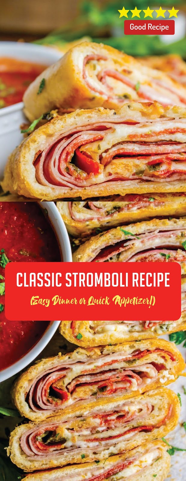 Classic Stromboli Recipe Recipe Spesial Food