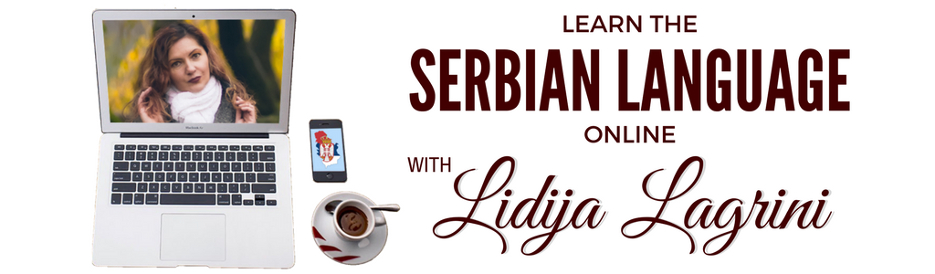 Learn the Serbian Language Online with Lidija Lagrini