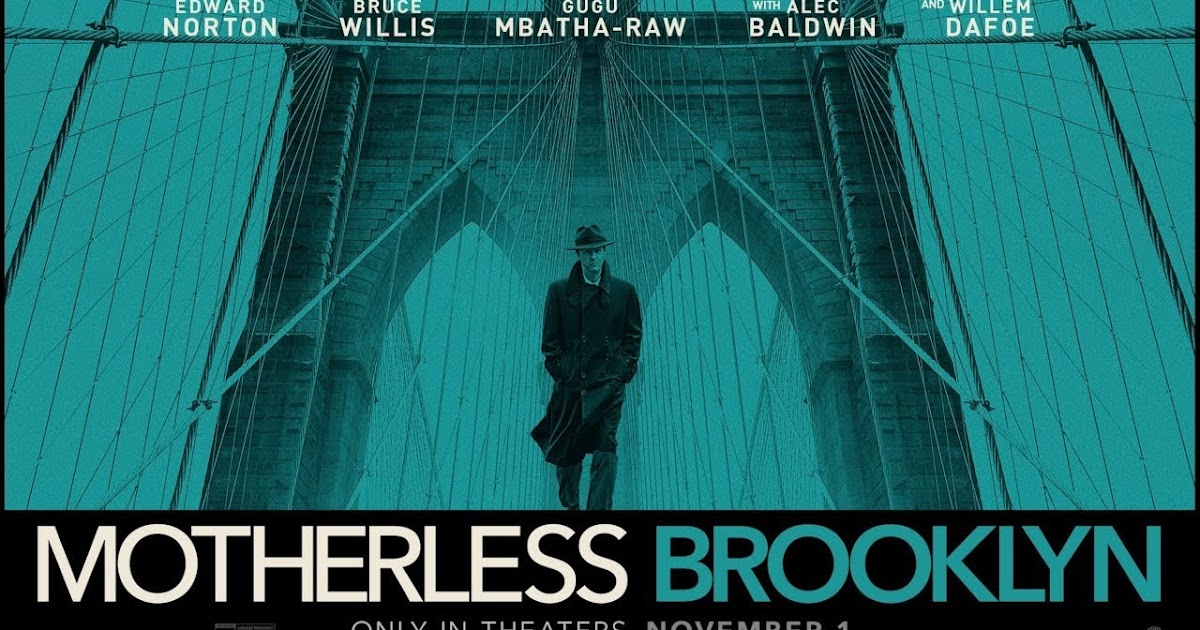 Cinematic Releases Motherless Brooklyn (2019) Reviewed
