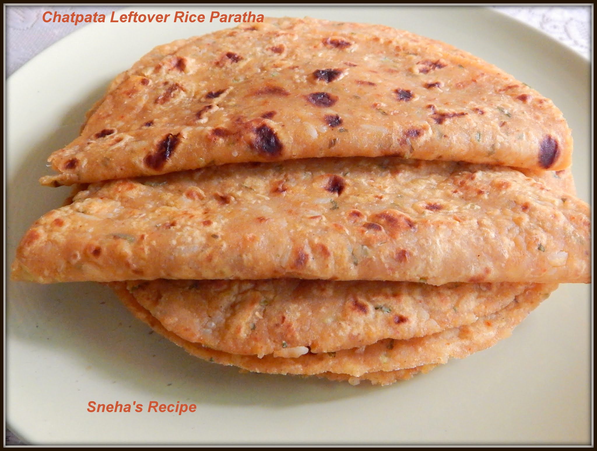 Chatpata Leftover Rice Paratha#SundayFunday - Sneha's Recipe