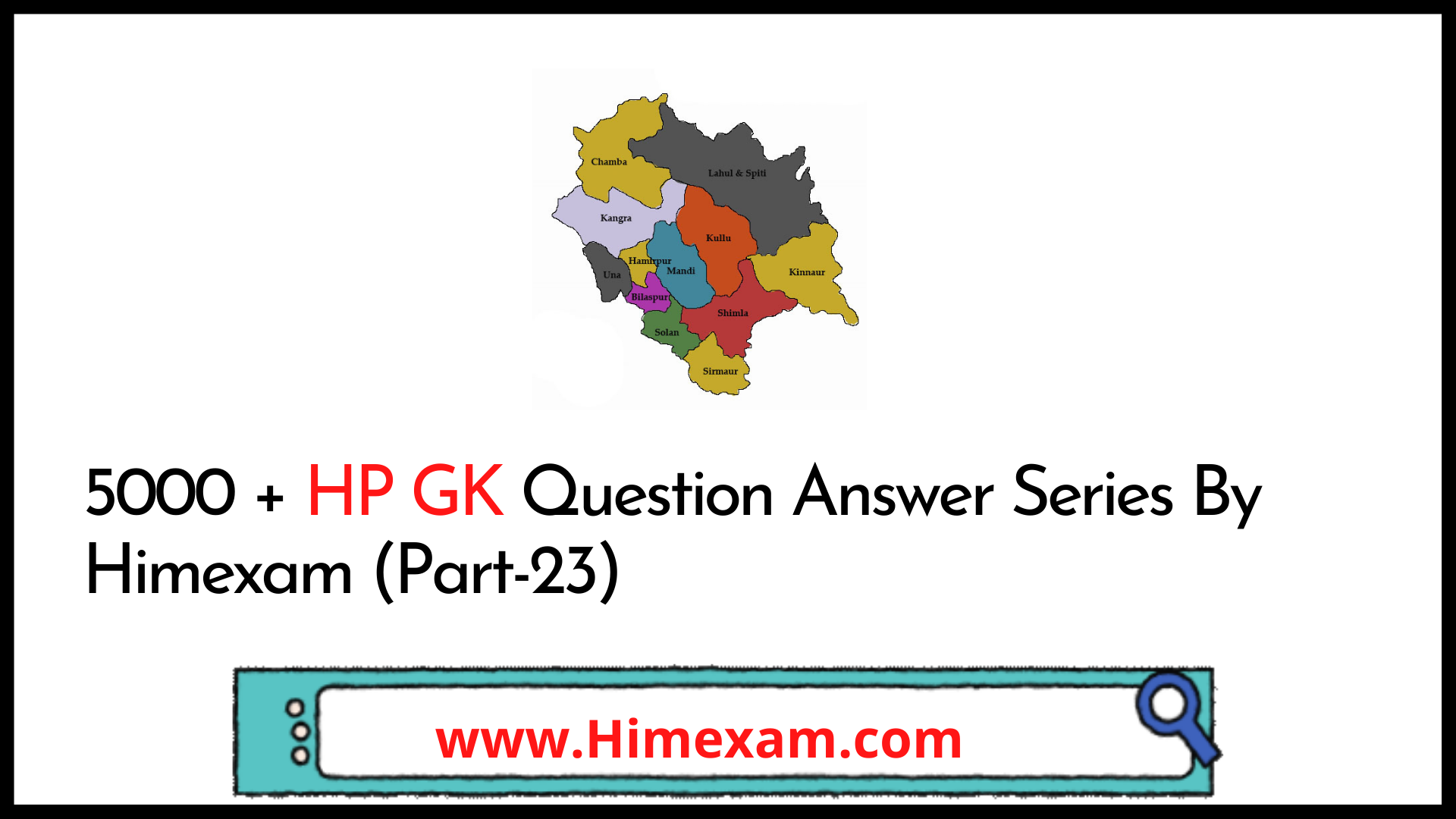 5000 + HP GK Question Answer Series By Himexam (Part-23) 5000 + HP GK Question Answer Series By Himexam (Part-23)