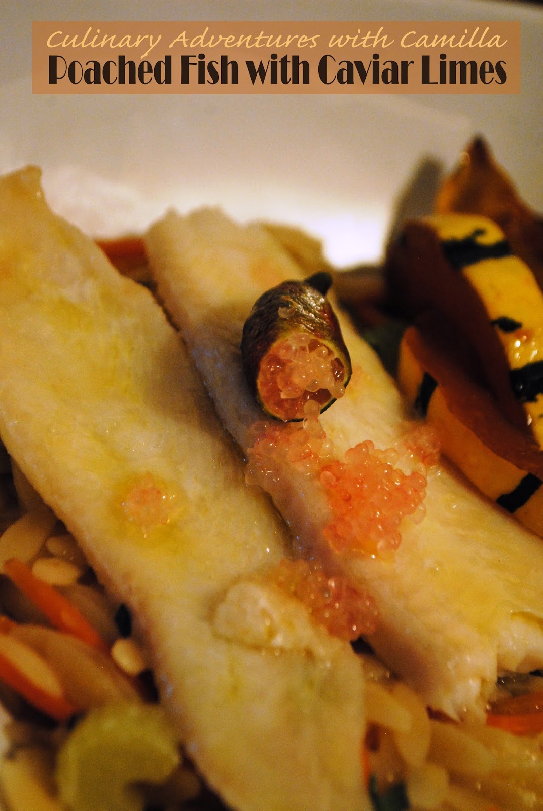 Olive OilPoached Fish with Caviar Limes