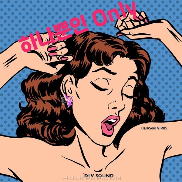 DarkSoul VIRUS – Just only one – Single