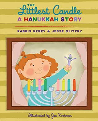 Chat With Vera The Littlest Candle A Hanukkah Story By Rabbis Kerry Olitzky And Jesse Olitzky And Illustrated By Jen Kostman Review Giveaway Usa Canada
