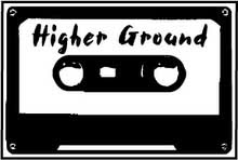 HIGHER GROUND