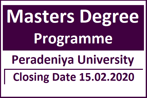 Masters Degree Programme : Peradniya University