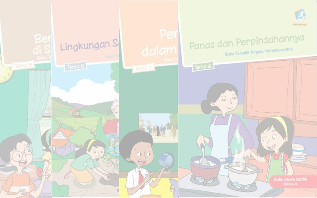 Download Buku Kelas 5 SD/MI Semester 2 Kurikulum 2013 Revisi 2017