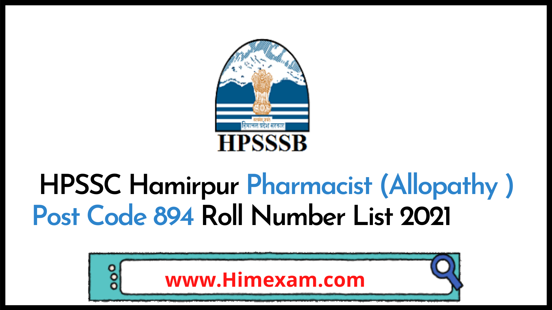 HPSSC Hamirpur Pharmacist (Allopathy ) Post Code 894 Roll Number List 2021