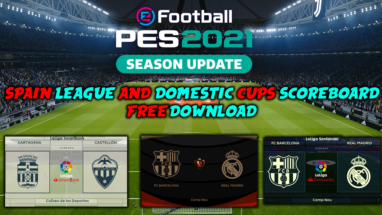 PES 2021 SPANISH SCOREBOARDS PACK 2021 La Liga Santander Supercopa
