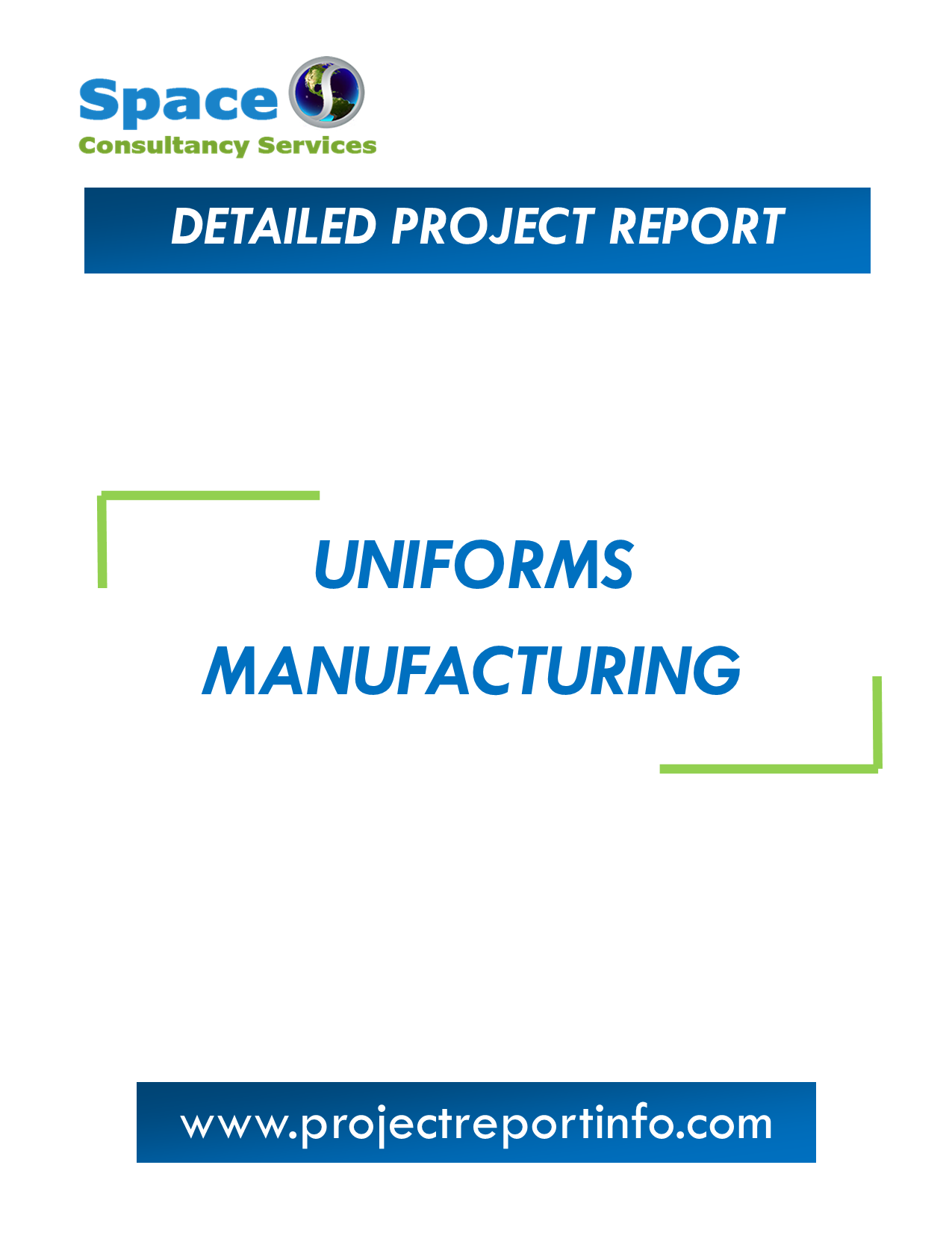 Project Report on Uniforms Manufacturing Space Consultancy Services
