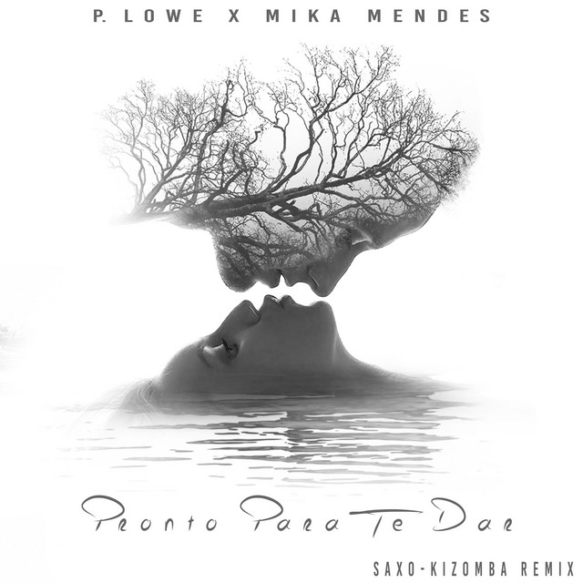 P. Lowe x Mika Mendes - Pronto Para Te Dar (Saxo-Kizomba Remix) [Exclusivo 2021] (Download MP3)