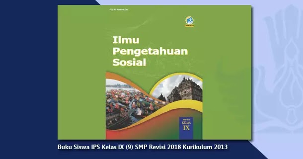 Buku Siswa Ips Kelas Ix 9 Smp Revisi 2018 Kurikulum 2013 Berkas Edukasi