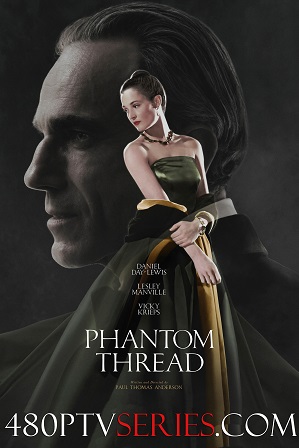 Phantom Thread (2017) 400MB Full Hindi Dual Audio Movie Download 480p Bluray Free Watch Online Full Movie Download Worldfree4u 9xmovies Phantom Thread (2017) 400MB Full Hindi Dual Audio Movie Download 480p Bluray Free Watch Online Full Movie Download Worldfree4u 9xmovies