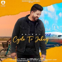Download Cycle to Jahaaj Mp3 Songs By Balraj