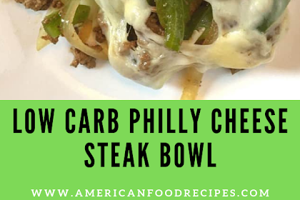 Low Carb Philly Cheese steak Bowl