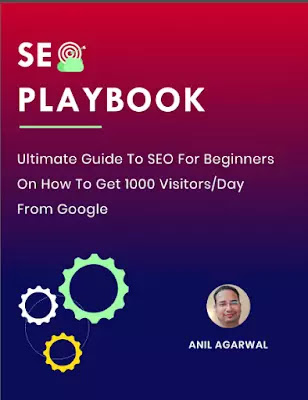 SEO Playbook - Anil Agarwal SEO Playbook - Anil Agarwal