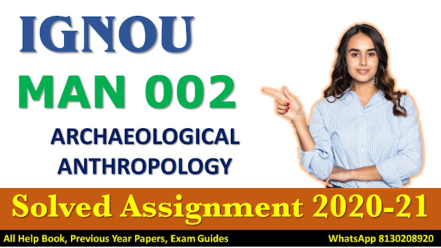 MAN 002 Solved Assignment 2020-21, IGNOU Solved Assignment, 2020-21, MAN 002, IGNOU Assignment