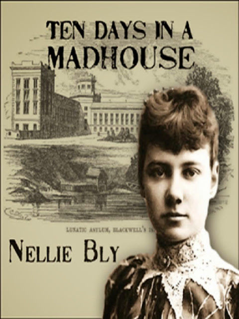 Nellie Bly 1864-1922 Αμερικανίδα δημοσιογράφος
