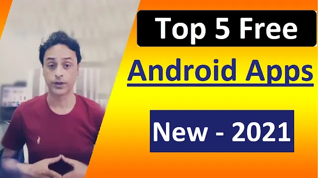Top 5 Free Best Android Apps for ( 2021 ) | Mr Kjee