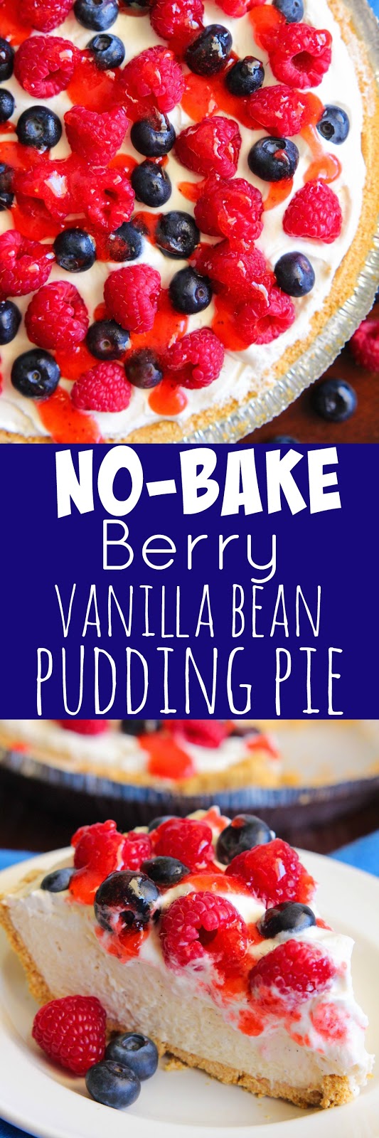 Eat Cake For Dinner No Bake Berry Vanilla Bean Pudding Pie